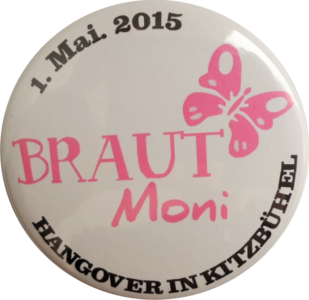 Braut - Hangover in ... Badge with name